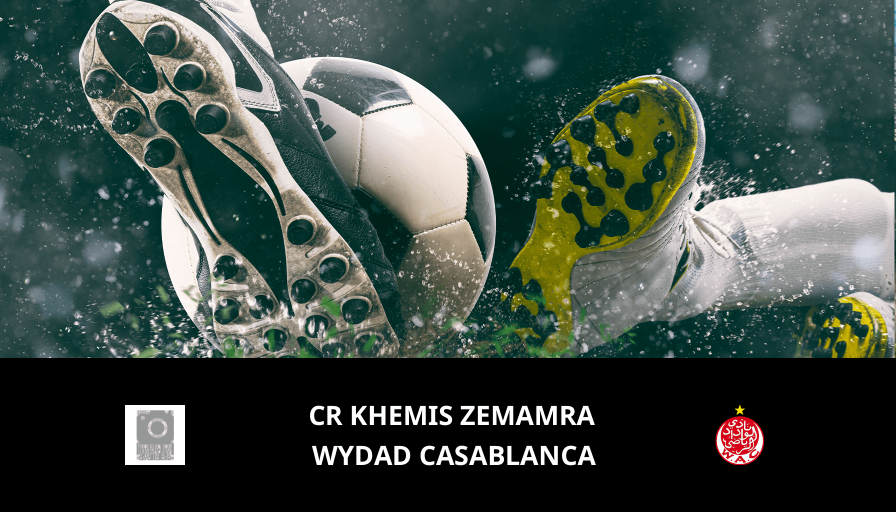 Pronostic CR Khemis Zemamra VS Wydad Casablanca du 05/03/2024 Analyse de la rencontre